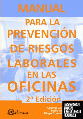 Manual para la prevención de riesgos laborales en las oficinas