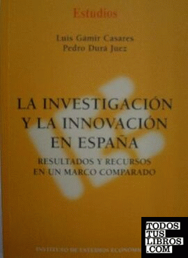 La investigación y la innovación en España