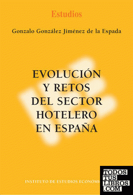 Evolución y retos del sector hotelero en España