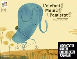 L'elefant Mainú i l'amistat