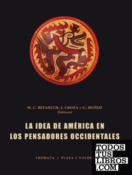 IDEA DE AMÉRICA EN LOS PENSADORES OCCIDENTALES, LA