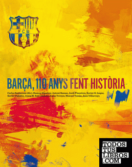 Barça, 110 anys fent història