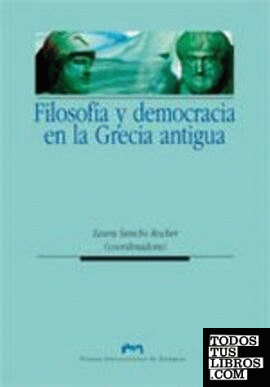 Filosofía y democracia en la Grecia antigua
