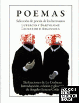 Poemas. Selección de poesía de los hermanos Lupercio y Bartolomé Leonardo de Arg
