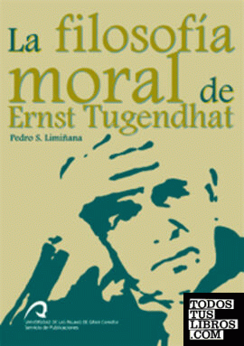 La filosofía moral de Ernst Tugendhat