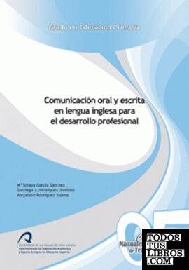 Comunicación oral y escrita en lengua inglesa para el desarrollo profesional