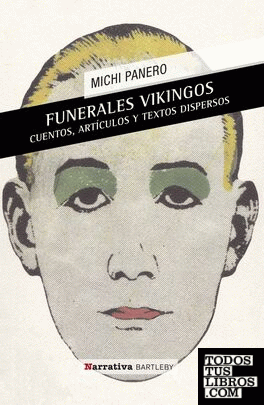 Funerales vikingos / El desconcierto (2ª ed.)