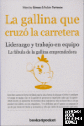 La gallina que cruzó la carretera La gallina que cruzó la carretera