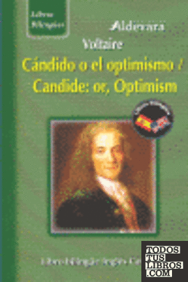 Cándico o El optimismo = Candide or Optimism