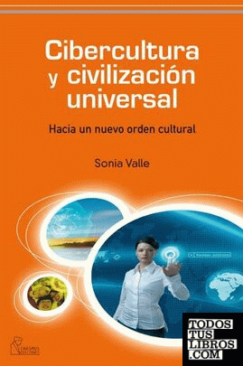 Cibercultura y civilización universal