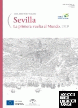 Sevilla, la primera vuelta al mundo 1519
