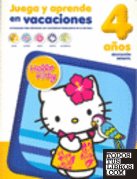 Hello Kitty. Juega y aprende en vacaciones, 4 años