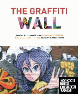 The graffiti wall