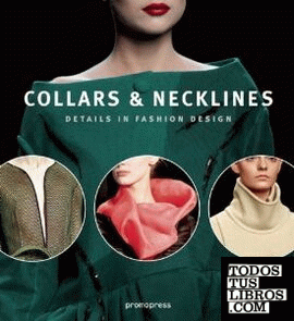 Collars & necklines = cols et décolletés = Cuellos y escotes = Golas e decotes