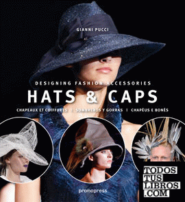 Hats & caps = Chapeaux et coiffures = Sombreros y gorras = Chapéus e Bonés
