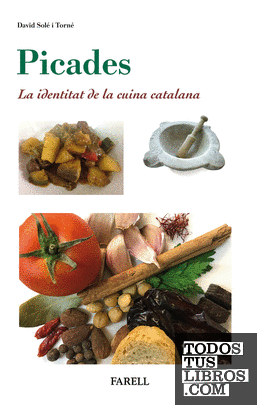 Picades. Identitat de la cuina catalana