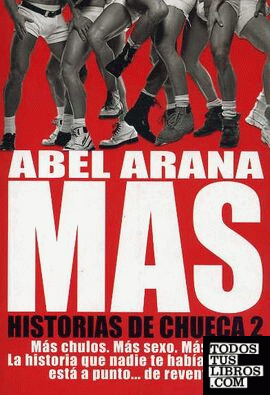 MAS HISTORIAS DE CHUECA 2