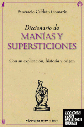 Diccionario de manías y supersticiones