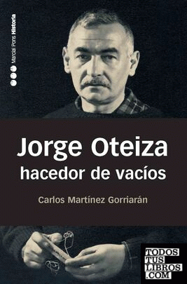 JORGE OTEIZA HACEDOR DE VACIOS