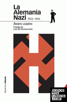 LA ALEMANIA NAZI 1933-1945 2.ª ED.