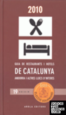 Guia de restaurants i hotels de Catalunya, Andorra i altres llocs d'interès, 19 edició
