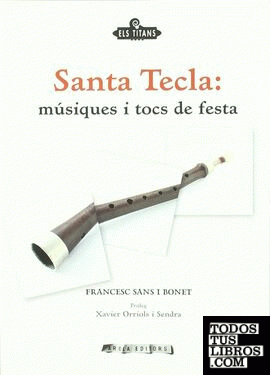 Santa Tecla: músiques i tocs de festa