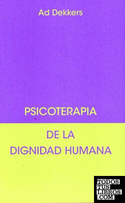 Psicoterapia de la dignidad humana