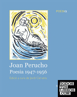 Joan Perucho. Poesia 1947-1956