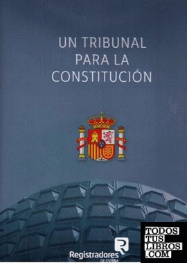 Un Tribunal para la Constitución