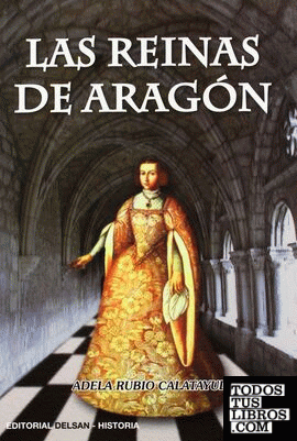 Las reinas de Aragón