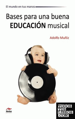 Bases para una buena Educación Musical