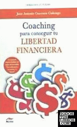 Coaching para conseguir tu libertad financiera