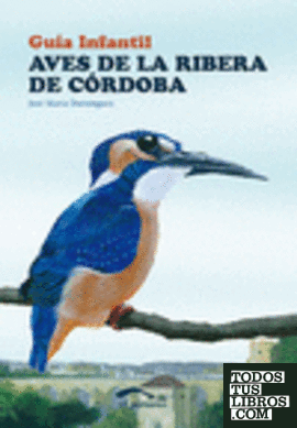 Guía infantil de aves de la ribera de Córdoba