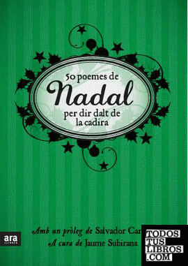50 poemes de Nadal per dir dalt de la cadira 50 poemes de Nadal per dir dalt de la cadira