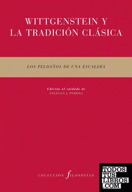 Wittgenstein y la tradición clásica
