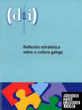 Reflexión estratéxica sobre a cultura galega