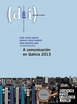 A comunicación en Galicia 2013