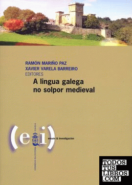A lingua galega no solpor medieval