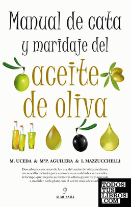 Manual de cata y maridaje del aceite de oliva