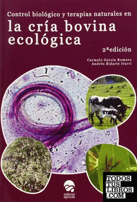 Control biológico y terapias natuales en la cría bovina ecológica