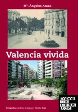 Valencia vivida