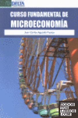 Curso fundamental de microeconomía