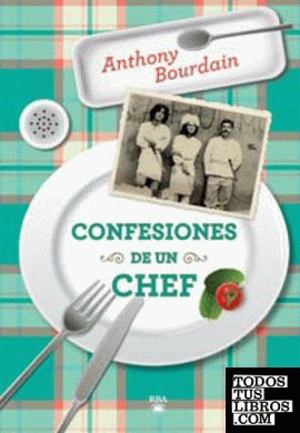 Confesiones de un chef. Ed. Especial