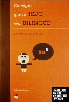 Consigue que tu hijo sea bilingüe
