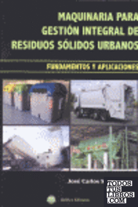 Maquinaria para gestión integral de residuos sólidos urbanos