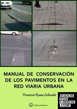 Manual de conservación de los pavimentos en la red viaria urbana