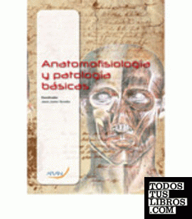 Formación profesional. Anatomofisiología y patología básicas