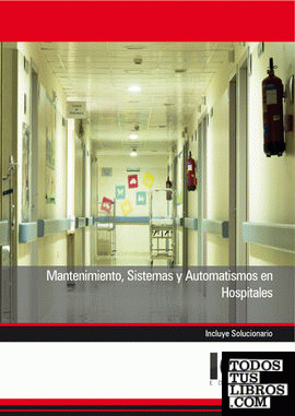 Mantenimiento, Sistemas y Automatismos en Hospitales