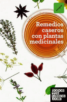 Remedios caseros con plantas medicinales