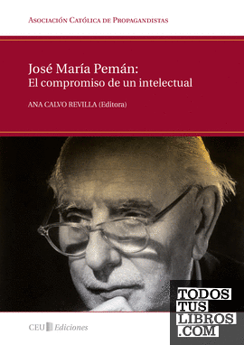 José María Pemán: el compromiso de un intelectual